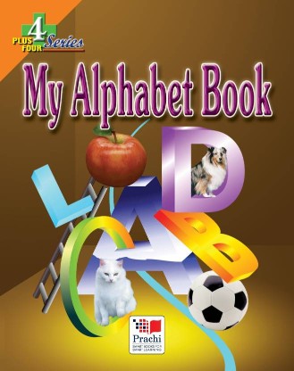 Prachi Plus Four Series My Alphabet Book