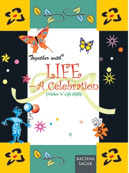 Rachna Sagar Together With Life A Celebration Class V