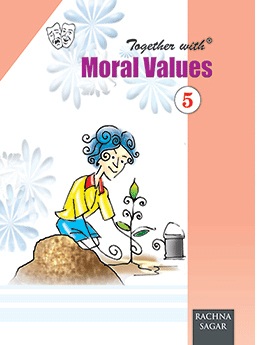 Rachna Sagar Together With Moral Values Class V