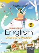 Rachna Sagar Together With Expressions English Literature Reader Class V