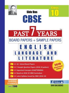 ShivDas CBSE Past 7 Years Board Papers and Sample Papers for Class X English Language and Literature for Board Exam
