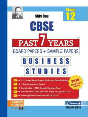 ShivDas CBSE Past 7 Years Board Papers and Sample Papers for Class XII Business Studies for Board Exam