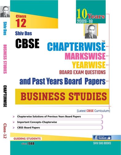 ShivDas Chapterwise Board Exam Questions and Past Years Board Papers Business Studies Class XII for Board Exam