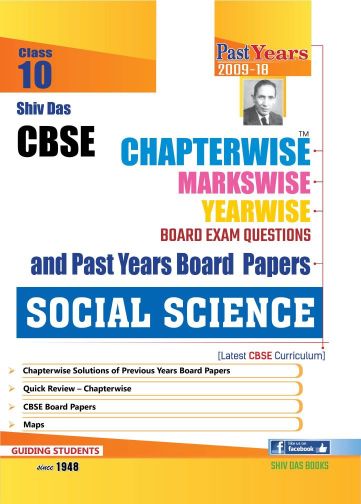 ShivDas Chapterwise Board Exam Questions and Past Years Board Papers Social Science Class X for Board Exam