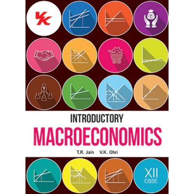 Vk Macro Economics Tr Jain & Vk Ohri Class XII