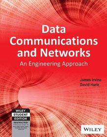 Wileys Data Communications and Networks: An Engineering Approach