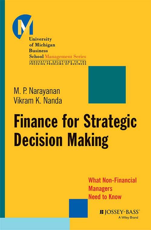 Wileys Finance for Strategic Decision-Making: What Non-Financial Managers Need to Know