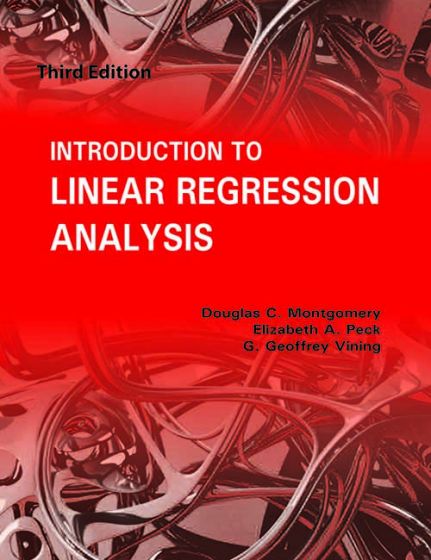 Wileys Introduction to Linear Regression Analysis, 3ed