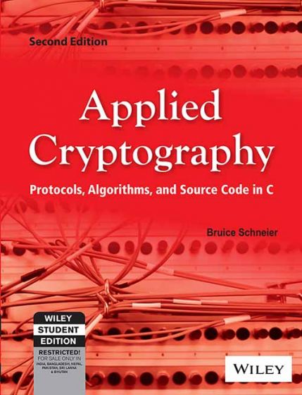 Wileys Applied Cryptography: Protocols, Algorithms and Source Code in C, 2ed
