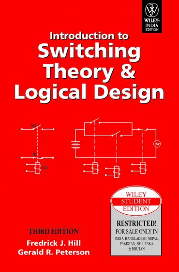 Wileys Introduction to Switching Theory & Logical Design, 3ed