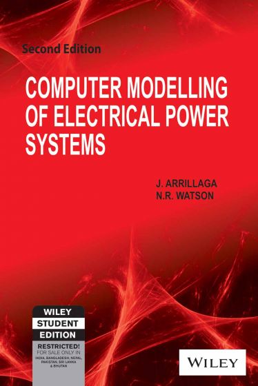 Wileys Computer Modeling of Electrical Power Systems, 2ed