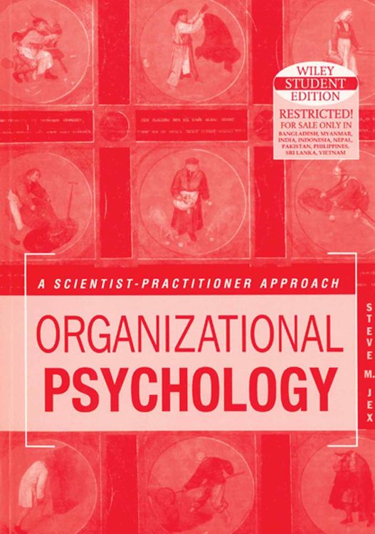 Wileys Organizational Psychology: A Scientist Practitioner Approach