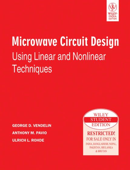 Wileys Microwave Circuit Design using Linear and Nonlinear Techniques, 2ed
