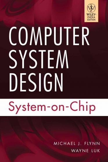 Wileys Computer System Design: System-On-Chip