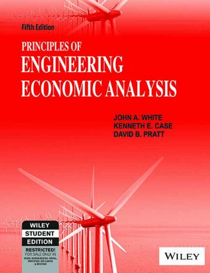 Wileys Principles of Engineering Economic Analysis, 5ed
