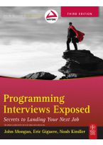 Wileys Programming Interviews Exposed: Secrets to Landing Your Next Job, 3ed