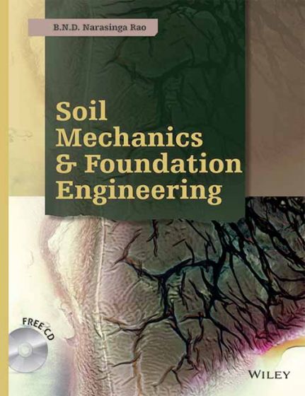 Wileys Soil Mechanics and Foundation Engineering, w/cd | e