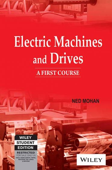 Wileys Electric Machines and Drives: A First Course | IM