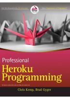Wileys Professional Heroku Programming