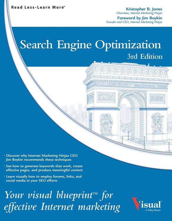 Wileys Search Engine Optimization: Your visual blueprint for effective Internet marketing, 3ed