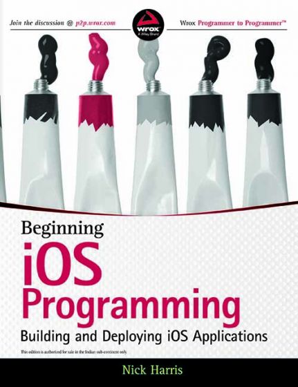 Wileys Beginning iOS Programming: Building and Deploying iOS Applications | IM