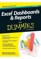 Wileys Excel Dashboards & Reports for Dummies, 2ed
