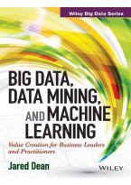 Wileys Big Data, Data Mining and Machine Learning | e