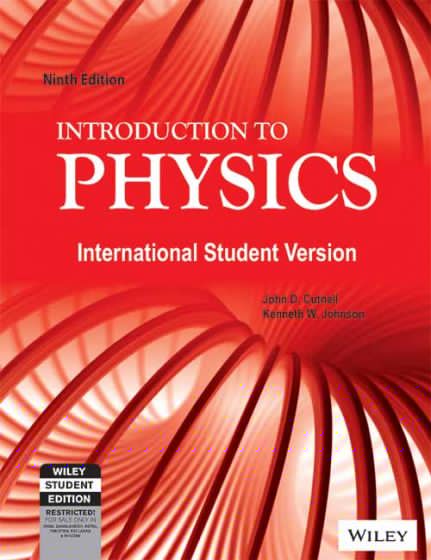 Wileys Introduction to Physics, 9ed, ISV | IM