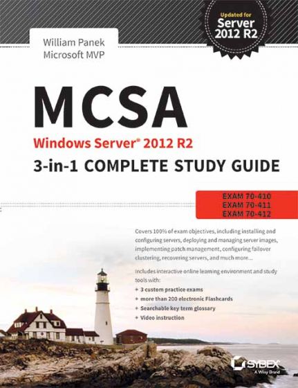 Wileys MCSA Windows Server 2012 R2 3-in-1 Complete Study Guide: Exam 70-410, 70-411, 70-412 | BS