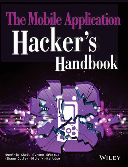 Wileys The Mobile Application Hacker's Handbook
