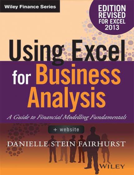 Wileys Using Excel for Business Anaysis: A Guide to Financial Modelling Fundamentals | e