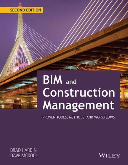 Wileys BIM and Construction Management: Proven Tools, Methods and Workflows, 2ed | IM
