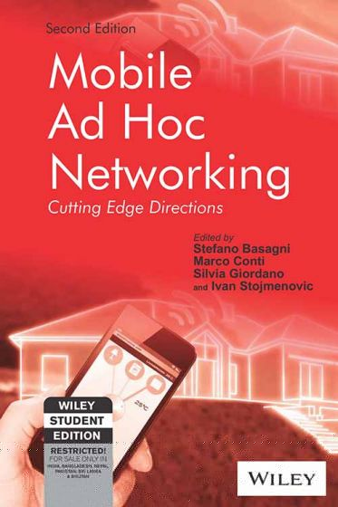 Wileys Mobile Ad Hoc Networking, 2ed: The Cutting Edge Directions