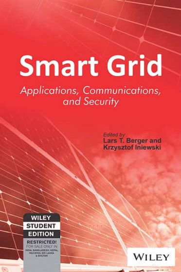 Wileys Smart Grid Applications, Communications and Security