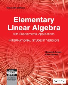Wileys Elementary Linear Algebra with Supplemental Applications, 11ed, ISV | IM | BS