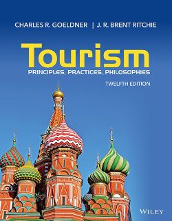 Wileys Tourism, 12ed: Principles, Practices, Philosophies | IM