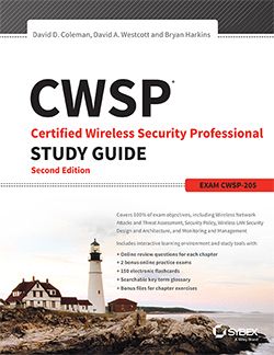 Wileys CWSP Certified Wireless Security Professional Study Guide, 2ed: Exam CWSP-205 | IM