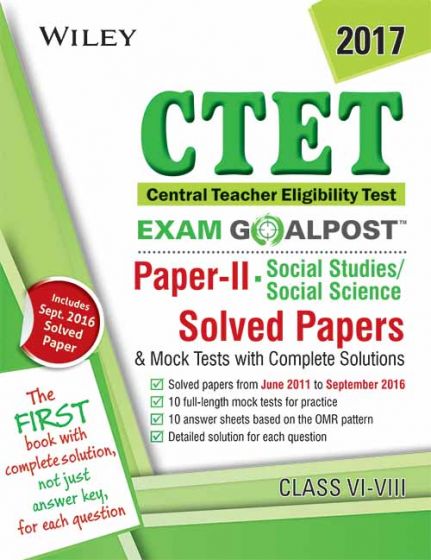 Wileys CTET, Exam Goalpost Paper II, Solved Papers & Mock Tests, Social Studies / Social Science (Class VIVIII)