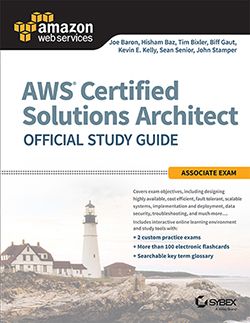 Wileys AWS Certified Solutions Architect Official Study Guide: Associate Exam | BS