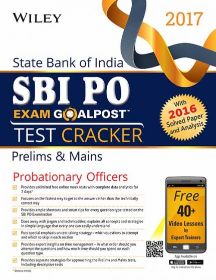 Wileys State Bank of India Probationary Officer (SBI PO) Exam Goalpost Test Cracker (Prelims + Mains)