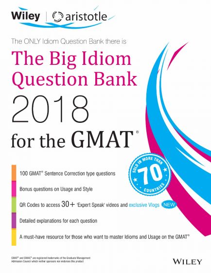 Wileys The Big Idiom Question Bank 2018 for the GMAT