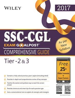 Wileys Exam Goalpost SSCCGL, Tier2 & 3,Comprehensive Guide | BS