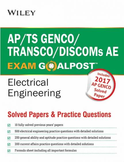 Wileys AP/TS GENCO/TRANSCO/DISCOMs AE Exam Goalpost Electrical Engineering, Solved Papers & Practice | BS
