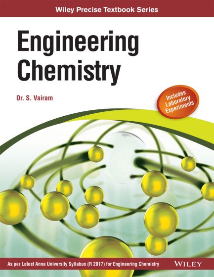 Wileys Engineering Chemistry: As per Latest Anna University Syllabus (2017) for Engineering Chemistry