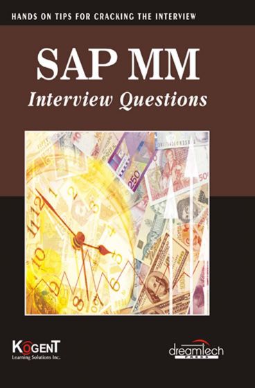 Wileys SAP MM Interview Questions: Hands on for Cracking the Interview