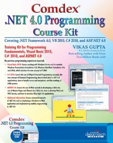 Wileys Comdex .NET Programming Course Kit: Covering .NET Framework 4.0, VB 2010, C# 2010 and ASP.NET 4.0, w/cd | e