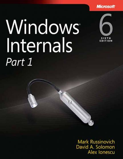 Wileys Windows Internals, 6ed, Part 1
