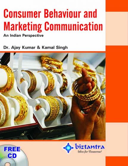 Wileys Consumer Behaviour and Marketing Communication: An Indian Perspective, w/cd