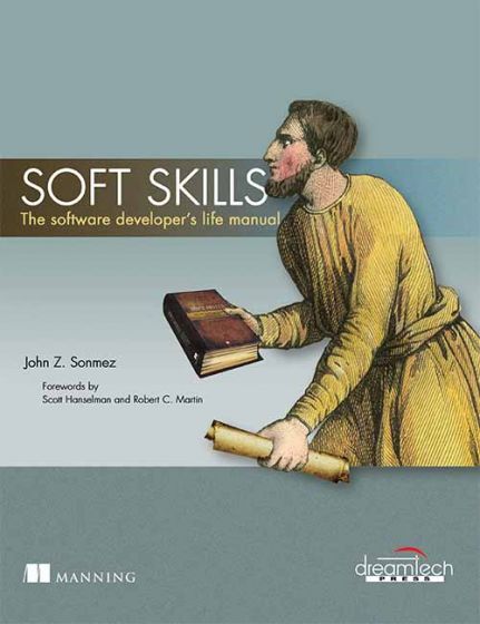 Wileys Soft Skills: The Software Developer's Life Manual