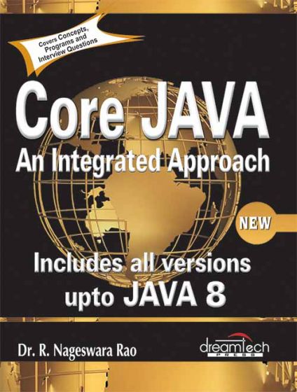 Wileys Core Java: An Integrated Approach, New: Includes All Versions upto Java 8 | BS